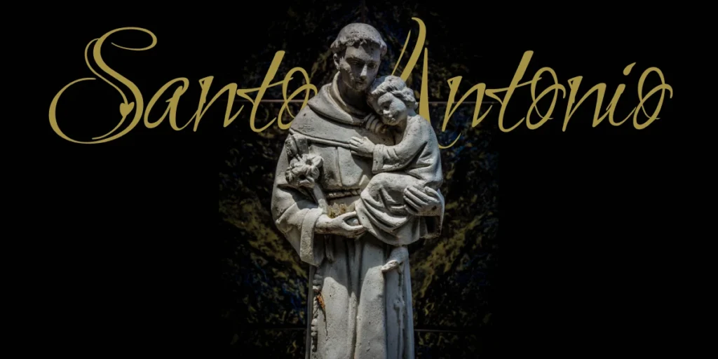 Santo Antônio: Vida, Milagres e o Santo do Amor e das Causas